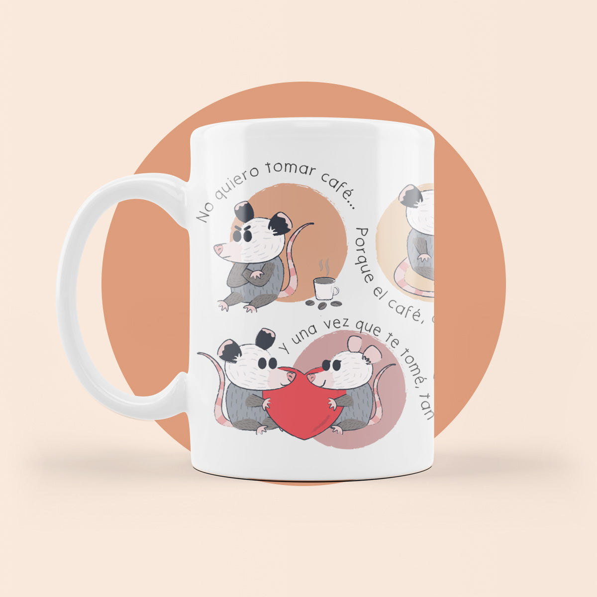 Taza "No Quiero Tomar Café"